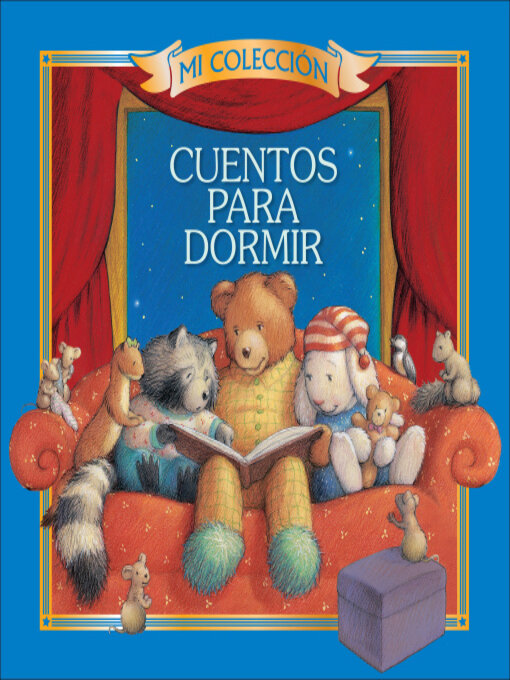 Title details for Cuentos para dormir (Bedtime Stories) by Sequoia Children's Publishing - Available